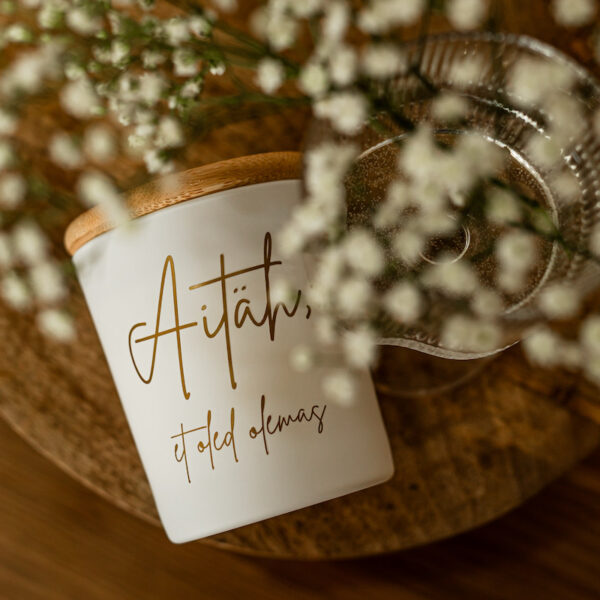 Aitäh, et oled olemas