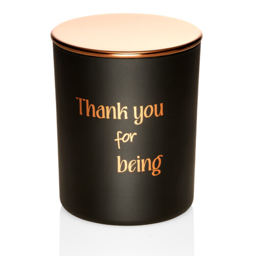 Thank you for being Thank you for being